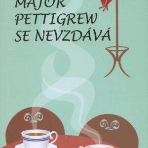 Major Pettigrew se nevzdává (Helen Simonson) (česky)