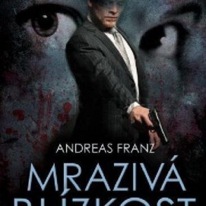 Mrazivá blízkost (Andreas Franz) (česky)
