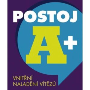 Postoj A+ - Vnitřní naladění vítězů (Ilja Grzeskowitz) (česky)