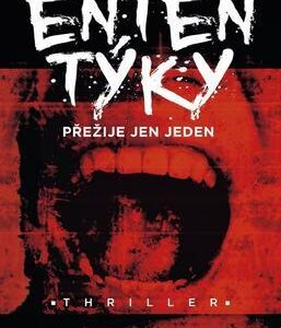 Ententýky - Přežije jen jeden (M.J. Arlidge) (česky)