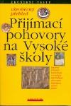 Přijímací pohovory na Vysoké školy (Alena Svobodová) (česky)