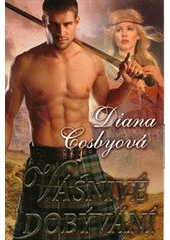 Vášnivé dobývání (Diana Cosby) (česky)
