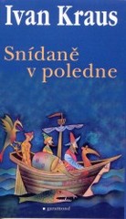 Snídaně v poledne (Ivan Kraus) (česky)