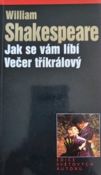 Jak se vám líbí,  Večer tříkrálový (William Shakespeare) (česky)