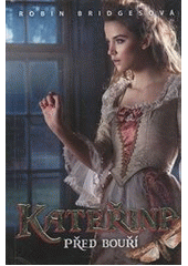Kateřina (Robin Bridges) (česky)
