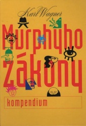 Murphyho zákony kompendium (Karl Wagner) (česky)