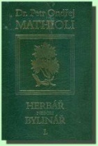 Herbář neboli bylinář I. (Pietro Andrea Gregorio Mattiol) (česky)