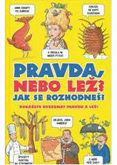 Pravda nebo lež? Jak se rozhodneš? (Jan Payne) (česky)