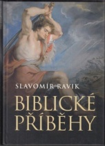 Biblické příběhy (Slavomír Ravik) (česky)