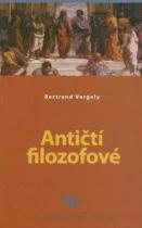 Antičtí filozofové (Bertrand Vergely) (česky)