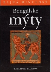 Bengálské mýty (T. Richard Blurton) (česky)