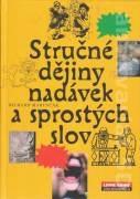 Stručné dějiny nadávek a sprostých slov (Marynčák Richard) (česky)