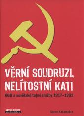 Věrní soudruzi, nelítostní kati (Viacheslav Ivanovich Katamidze) (česky)