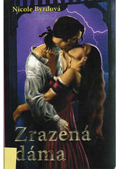 Zrazená dáma (Nicole Byrd) (česky)