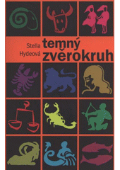 Temný zvěrokruh (Stella Hyde) (česky)