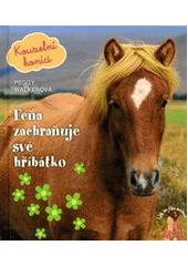 Kouzelní koníci Feňa zachraňuje své hříbátko (Peggy Walker) (česky)