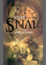 Velký snář (Ladislav Szalai) (česky)