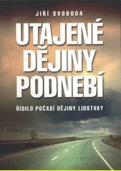 Utajené dějiny podnebí (Jiří Svoboda) (česky)