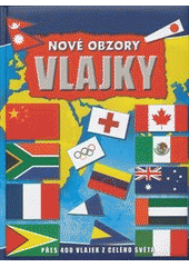 Nové obzory - vlajky (Robert Frederick) (česky)