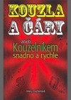 Kouzla a čáry (Marie Formáčková) (česky)