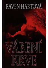 Vábení krve (Raven Hart) (česky)