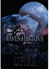 Polibek upíra (Raven Hart) (česky)