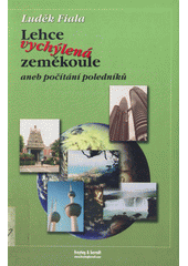 Lehce vychýlená zeměkoule (Luděk Fiala) (česky)