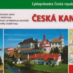 ČESKÁ KANADA 02 CYKLOPRŮVODCE ČR/FREYTAG&BERNDT (Tomáš Dvořák) (česky)