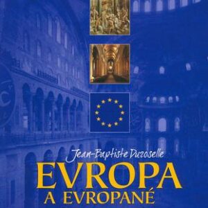 Evropa a evropané (Jean-Baptiste Duzoselle) (česky)