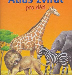 Atlas zvířat pro děti (Maren Klitzing) (česky)