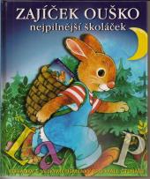 Zajíček Ouško (Dagmar Steidlová) (česky)