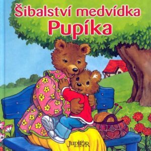 Šibalství medvídka Pupíka (Ch. Mantarlis-Götz) (česky)