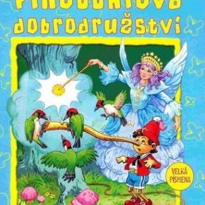 Pinocchiova dobrodružství (Dana Winklerová) (česky)