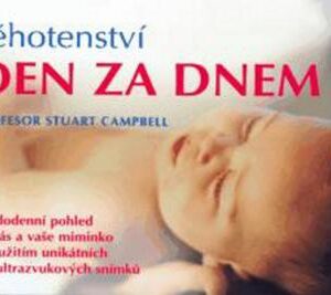 Těhotenství den za dnem (Campbell Stuart) (česky)