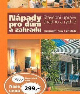 Nápady pro dům a zahradu - Stavební úpravy snadno a rychle (Martin Kurz) (česky)