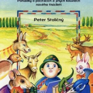 Hloupý Honza v síti - Pohádky o počítačích a jiných kouzlech nového tisíciletí (Peter Stoličný) (česky)