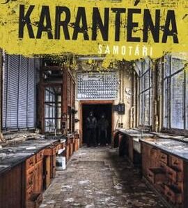 Karanténa - Samotáři (Thomas Lex) (česky)