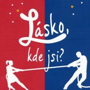 Lásko, kde jsi? (Nick Spalding) (česky)