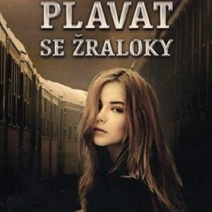 Plavat se žraloky (Smith Claire Bidwell) (česky)