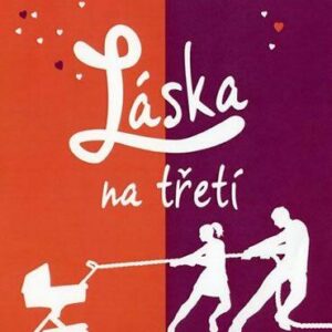 Láska na třetí (Nick Spalding) (česky)