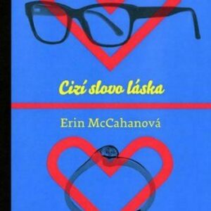 Cizí slovo láska (Erin McCahan) (česky)