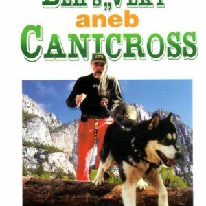 Běh s "Vlky" aneb Canicross (Kvasnica Jaroslav Monte) (česky)