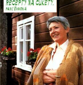 Tak tady jsou ty slíbené recepty na cukety, paní Ehmová (Jana Štěpánková) (česky)