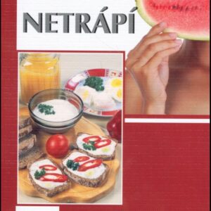 Váha mě netrápí - aneb Jak zhubnout a zůstat štíhlý a mladý (Naďa Kučerová) (česky)