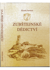 Zubštejnské dědictví (Hynek Jurman) (česky)