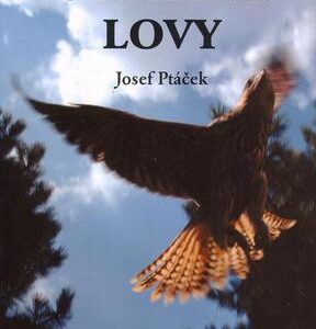 Opeřené lovy (Josef Ptáček) (česky)
