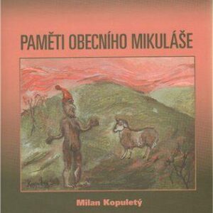 Paměti obecního Mikuláše (Milan Kopuletý) (česky)