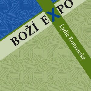 Boží expo (Lydie Romanská) (česky)