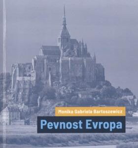 Pevnost Evropa (Monika Gabriela Bartoszewicz) (česky)