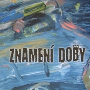 Znamení doby (Josef Špidla) (česky)